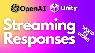 Streaming Responses with ChatGPT in Unity!