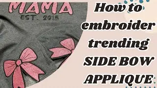 Trendy side bow appliqué design || How to embroider glitter side bow appplique