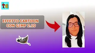 CREARE L’EFFETTO CARTOON CON GIMP