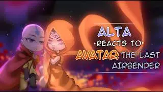 ALTA reacts to Avatar: The Last Airbender | Avatar 2026 | Part 1/2 | Gacha React