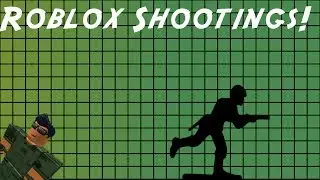 Roblox Shootings