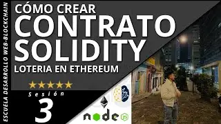 Cómo crear contrato en SOLIDITY 🚀 Lotería en ETHEREUM | Curso Blockchain ✅ S3