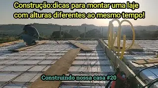Como montar uma laje com diferentes alturas ao mesmo tempo