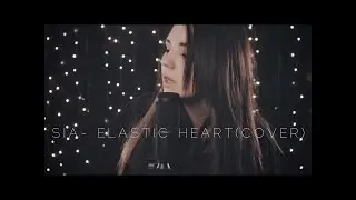 Sia - Elastic Heart (cover)