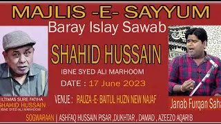 Furqan Sahab | Majlis e Sayyum Shahid Hussain