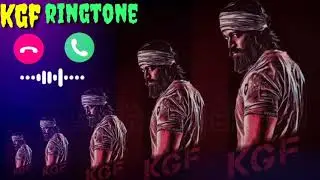 kgf 2 ringtone kgf ringtone bgm ringtone funny ringtone massage ringtone