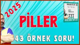 AYT Kimya Kampı 2025 - Piller - 43 Örnek ile Öğren!