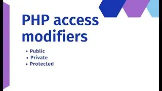 Public, Private and Protected in PHP OOP  