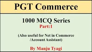 Mission PGT Commerce Lecture-1, PGT Commerce MCQ Series for DSSSB/KVS/NVS/UP/HP/MP etc.