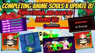 I got a New Eternal on Update 8 of Anime Souls X !!! Update 8 Completed !!!
