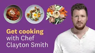 Get Cooking with Chef Clayton Smith!
