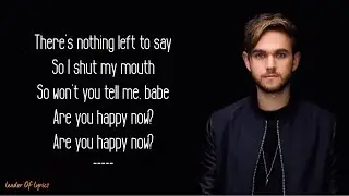 Zedd & Elley Duhé - HAPPY NOW (Lyrics)