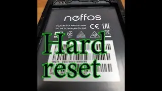 Neffos C5S (TP704A) Hard Reset