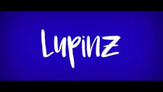 'Lupinz' - Channel Intro Sequence (2021-2022)