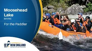 New England Boating: Moosehead Lake- For the Paddler