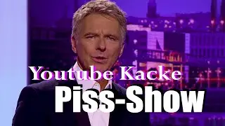 Youtube Kacke | Piss-Show