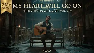Male Voice Singing My Heart Will Go On | You'll Cry