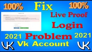 how to solve vk login problem Vk com | login problem kaise solve kare | 100 Percent Live Proof