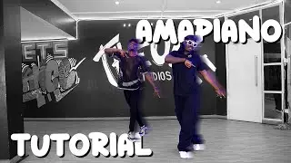 Asake & Olamide - "AMAPIANO" Dance Tutorial | Chiluba Choreography