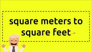 square meters to square feet