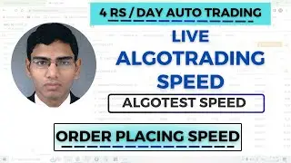 LIVE ALGOTEST SPEED || 4 ₹ / DAY ALGOTRADING || RETAIL ALGOTRADING