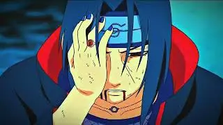 ITACHI UCHIHA   Starboy Edit Amv #anime #animeedits #naruto #itachi #badassmomentscompilation #fk