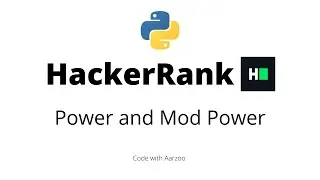Power and Mod Power  || HackerRank Solution