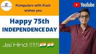 Komputers with Kush wishes you a Very Happy 75th Independence Day !!! Jai Hind !!! 🇮🇳🇮🇳🇮🇳 #Shorts