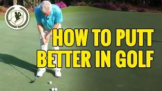 HOW TO PUTT BETTER IN GOLF  - DISTANCE CONTROL