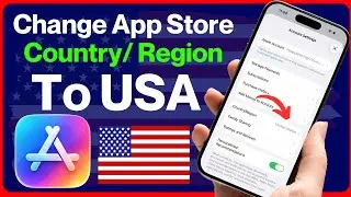 How to Change App Store Country or Region to United States