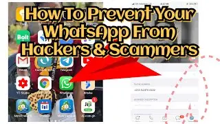 How To Prevent Your WhatsApp From Hackers And Scammers 💯