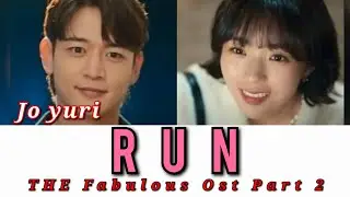 Jo Yuri(조유리)- Run ( Female version) l The Fabulous (더 패뷸러스) Ost Part 2