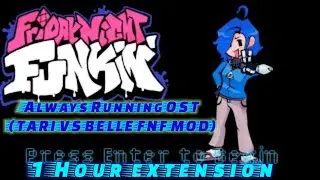 Vs Belle OST Always Running 1 Hour Extended | Tari VS Belle FNF Mod