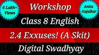 Workshop Class 8 English 2.4 Excuses ।Question answer 2.4 Excuses। 8th English 2.4 ।workshop 8th 2.4