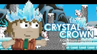 Growtopia | The Tale Of the Crystal Crown (A Growtopia Animation)