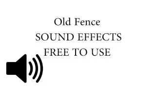 Old Fence Gate Opening and Closing Sound Effect