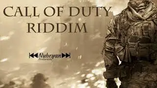 Call Of Duty Riddim - Created by Nubryan (#skillibeng  x #skeng  x vibes Kartel)