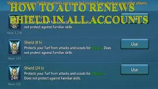 Lords Mobile - How to auto renews shield in all 6 accounts