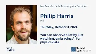 Yale Wright Lab NPA Seminar: Philip Harris, MIT