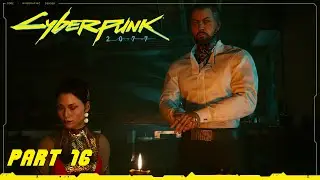 CYBERPUNK 2077 - Gameplay Walkthrough Part 16 [NO COMMENTARY] [STORY ONLY] [1440P - MAX SETTINGS]