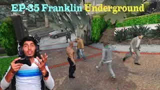 Ep-35 Franklin Go to sandy Shores At Travor's Place To meet him and Become Safe & Underground