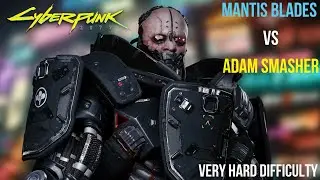 Adam Smasher Boss Fight - Mantis Blades Only (Very Hard) | Patch 2.3 | PS5
