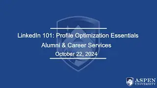 LinkedIn 101 Profile Optimization Essentials