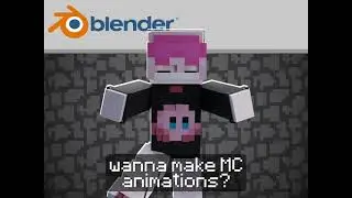 How to Animate Minecraft Characters