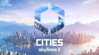 Города вернулись. Cities: Skylines II. #5.