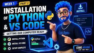 How to Install Python & VS Code in Windows | Complete Setup Guide | English | Week 1 | Part 2