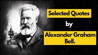 Alexander Graham Bell Quotes - Why Determination and Persistence are Key Traits.