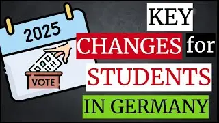 2025 Updates for International Students in Germany | What You Need to Know!