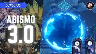 Consejos ABISMO 3.0 - Guía y Gameplay - Genshin Impact