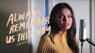 #ZephanieLiveSessions: Always Remember Us This Way (from A Star is Born, Lady Gaga) | Zephanie